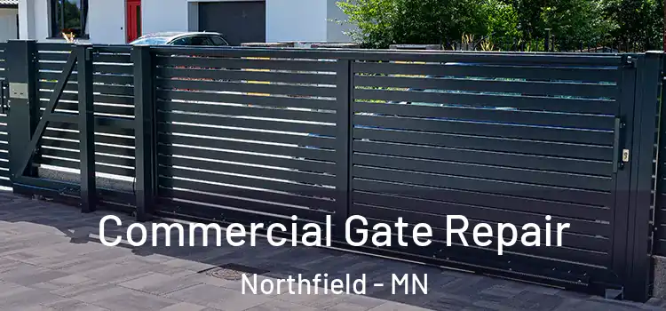 Commercial Gate Repair Northfield - MN