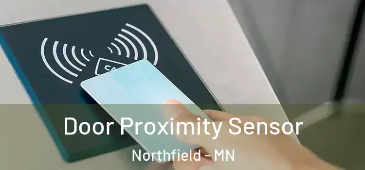Door Proximity Sensor Northfield - MN