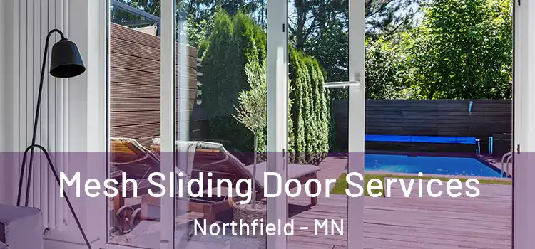 Mesh Sliding Door Services Northfield - MN